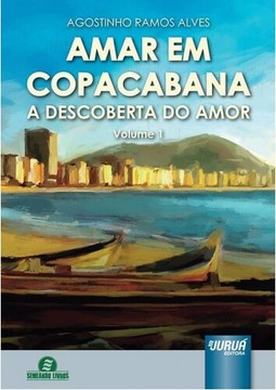 Amar em Copacabana - A descoberta do amor - Volume 1
