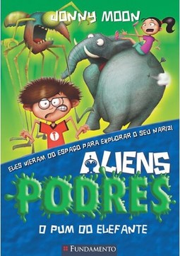 Aliens Podres 02 - O Pum Do Elefante