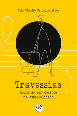 Travessias: modos do ser docente na espacialidade