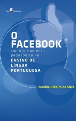 O Facebook como ferramenta pedagógica no ensino de língua portuguesa