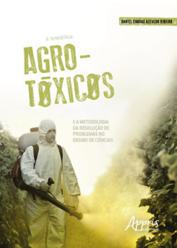 A temática agrotóxicos e a metodologia da resolução de problemas no ensino de ciências