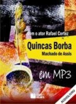 QUINCAS BORBA - AUDIOLIVRO