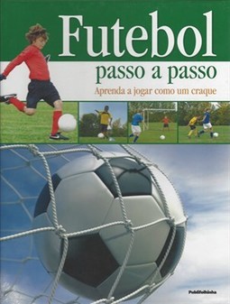 FUTEBOL PASSO A PASSO