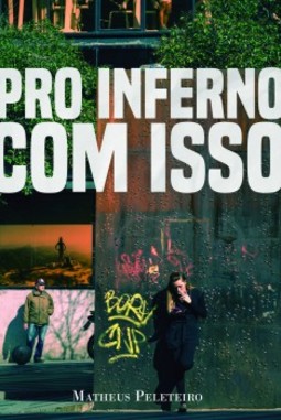 Pro inferno com isso