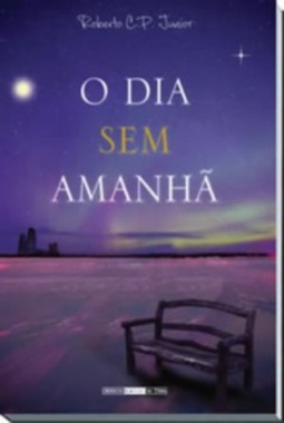 O Dia Sem Amanhã