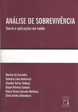 ANÁLISE DE SOBREVIVÊNCIA - TEORIA E APLICAÇÕES EM SAÚDE