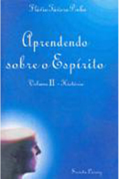 Aprendendo Sobre o Espírito: História - 2