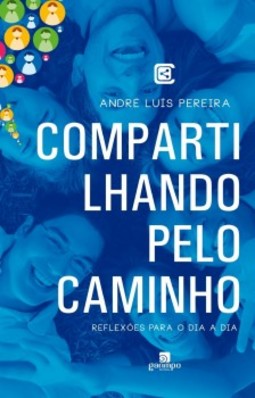 Compartilhando pelo caminho: reflexões para o dia a dia