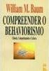 Compreender o Behaviorismo