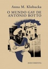 O Mundo Gay de António Botto