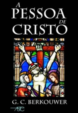 A Pessoa de Cristo