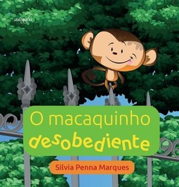 O macaquinho desobediente
