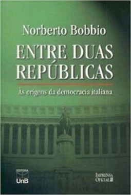 Entre duas repúblicas: às origens da democracia italiana