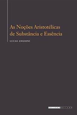 As noções aristotélicas de substância e essência