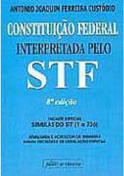 Constituição Federal Interpretada pelo STF