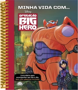 Minha vida com... Operação big hero