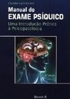 Manual do Exame Psíquico: uma Introdução Prática à Psicopatologia