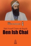 Ben Ish Chai (Faróis da Sabedoria #13)