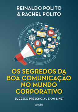 Os segredos da boa comunicação no mundo corporativo