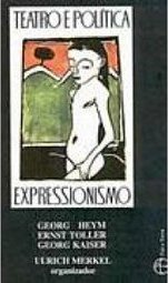 Teatro e Política Expressionisno
