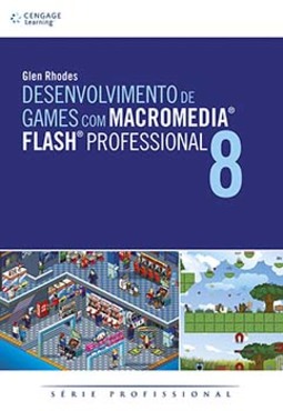 Desenvolvimento de games com Macromedia® Flash® Professional 8