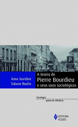 Teoria de Pierre Bourdieu e seus usos sociológicos