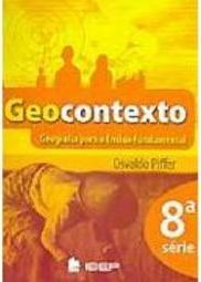 Geocontexto: Geografia para o Ensino Fundamental - 8 série