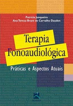 Terapia fonoaudiológica: práticas e aspectos atuais