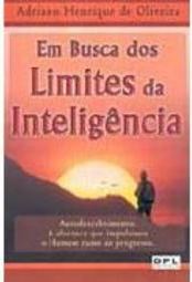 Em Busca dos Limites da Inteligência