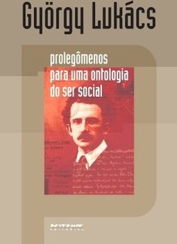 PROLEGOMENOS PARA UMA ONTOLOGIA DO SER SOCIAL