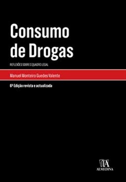 Consumo de drogas: reflexões sobre o quadro legal