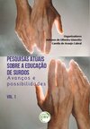 Pesquisas atuais sobre a educação de surdos: avanços e possibilidades
