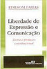 Liberdade de Expressão e Comunicação: Teoria e Proteção Constitucional