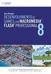 Desenvolvimento de games com Macromedia® Flash® Professional 8