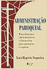 Administração Paroquial:Procedimentos Administrativos e Financeiros...