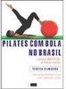 Pilates com Bola no Brasil