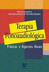 Terapia fonoaudiológica: práticas e aspectos atuais