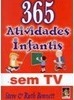 365 Atividades Infantis sem TV