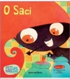 O saci (Folha Folclore Brasileiro para Crianças #1)