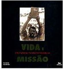 Vida e Missão: Pastoral do Povo da Rua