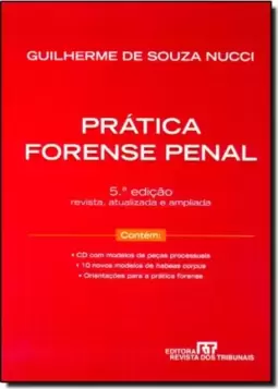 Pratica Forense Penal Com Modelos De Pecas Processuais