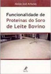 Funcionalidade de Proteínas do Soro de Leite Bovino