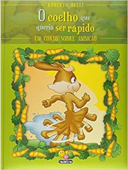 Sentimentos: coelho (ambição)