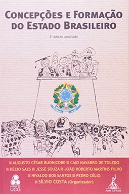 Concepções e Formação do Estado Brasileiro