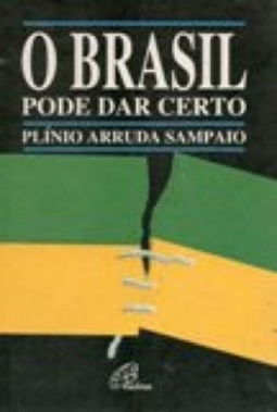 O Brasil Pode Dar Certo
