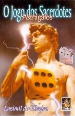 O Jogo dos Sacerdotes: Astrágalos