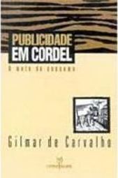 Publicidade em Cordel: o Mote do Consumo