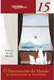 O Desconcerto do Mundo: do Renascimento ao Surrealismo