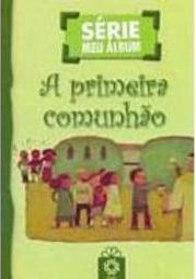A Primeira Comunhão