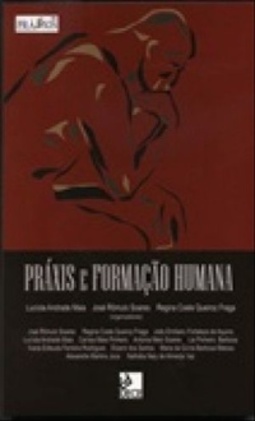 Práxis e Formação Humana